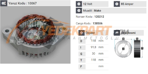 STATÖR 12V MAKO TİP 85AH PALIO SIENA ALBEA  K.LI 120212 İÇ:91.8  DIŞ:118  GEN:30