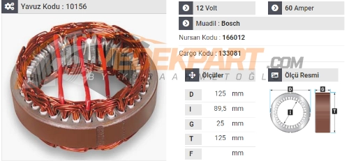 STATÖR 12V BOSCH TİP 65AH DEV FATİH-OPEL 166012 İÇ:89.5 DIŞ:125 GEN:25