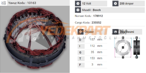 STATÖR 12V BOSCH TİP 200AH MERCEDES VİTO 178912 İÇ:112  DIŞ:157-153  ÇAP:35-3