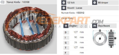 STATÖR 12V LUCAS TİP 80AH TÜMOSAN TRAKTÖR 153312 İÇ:90  DIŞ:127  GEN:26